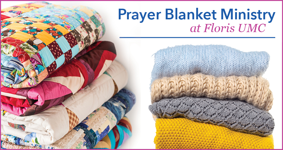 Prayer Blanket Ministry Floris UMC